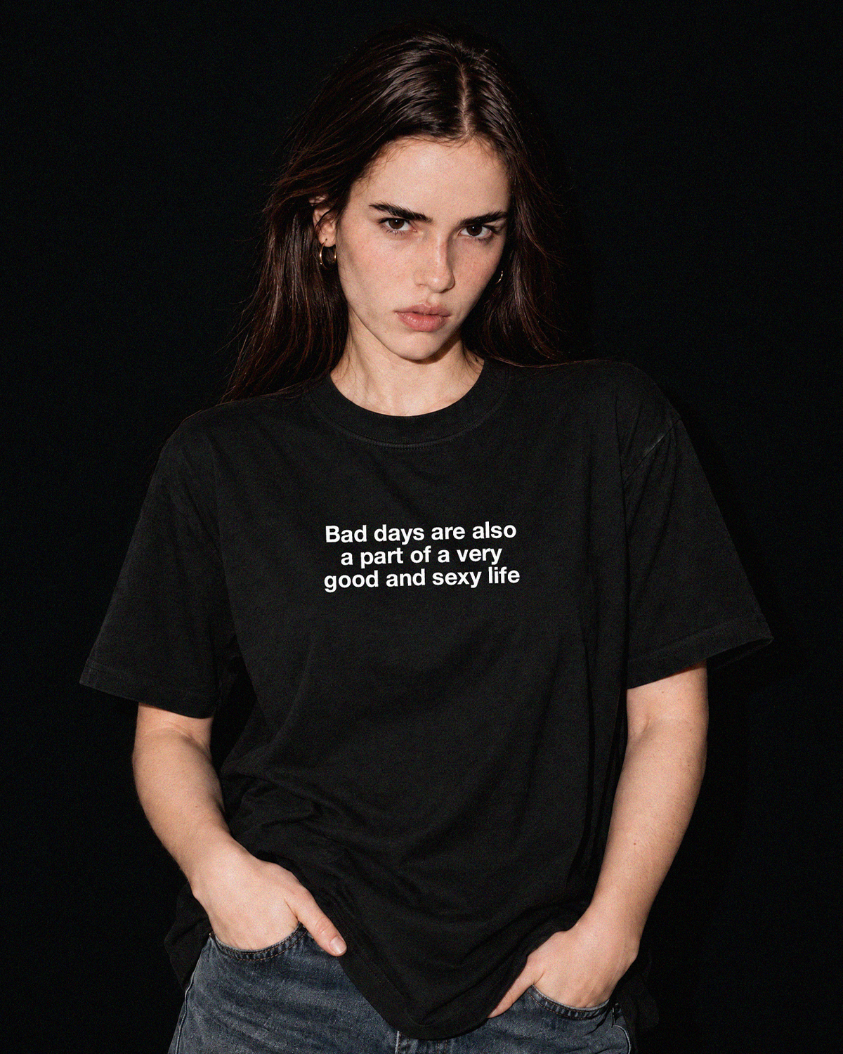 Bad days are also a part of a very good and sexy life unisex