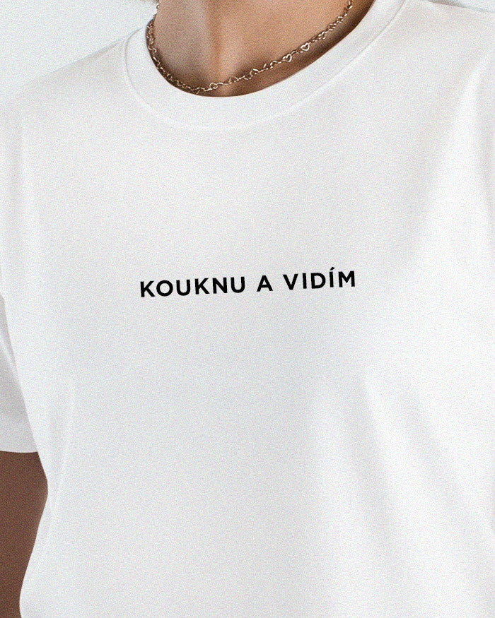 Kouknu a vidím unisex